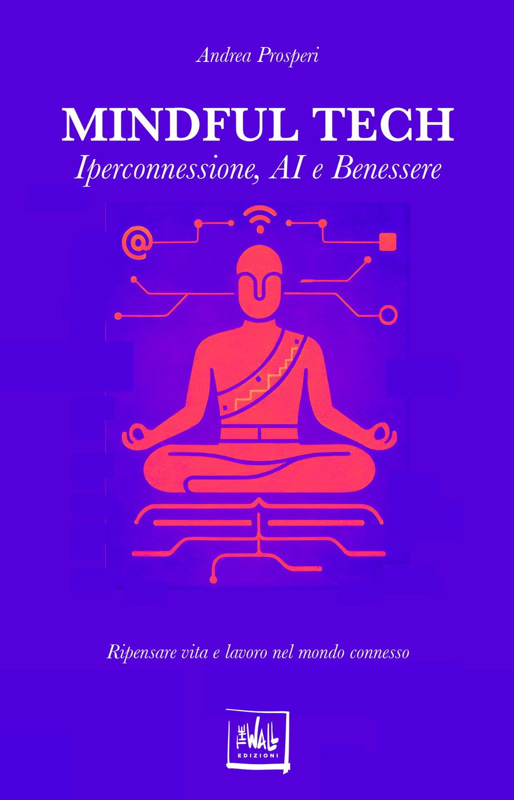 Mindful Tech, il libro